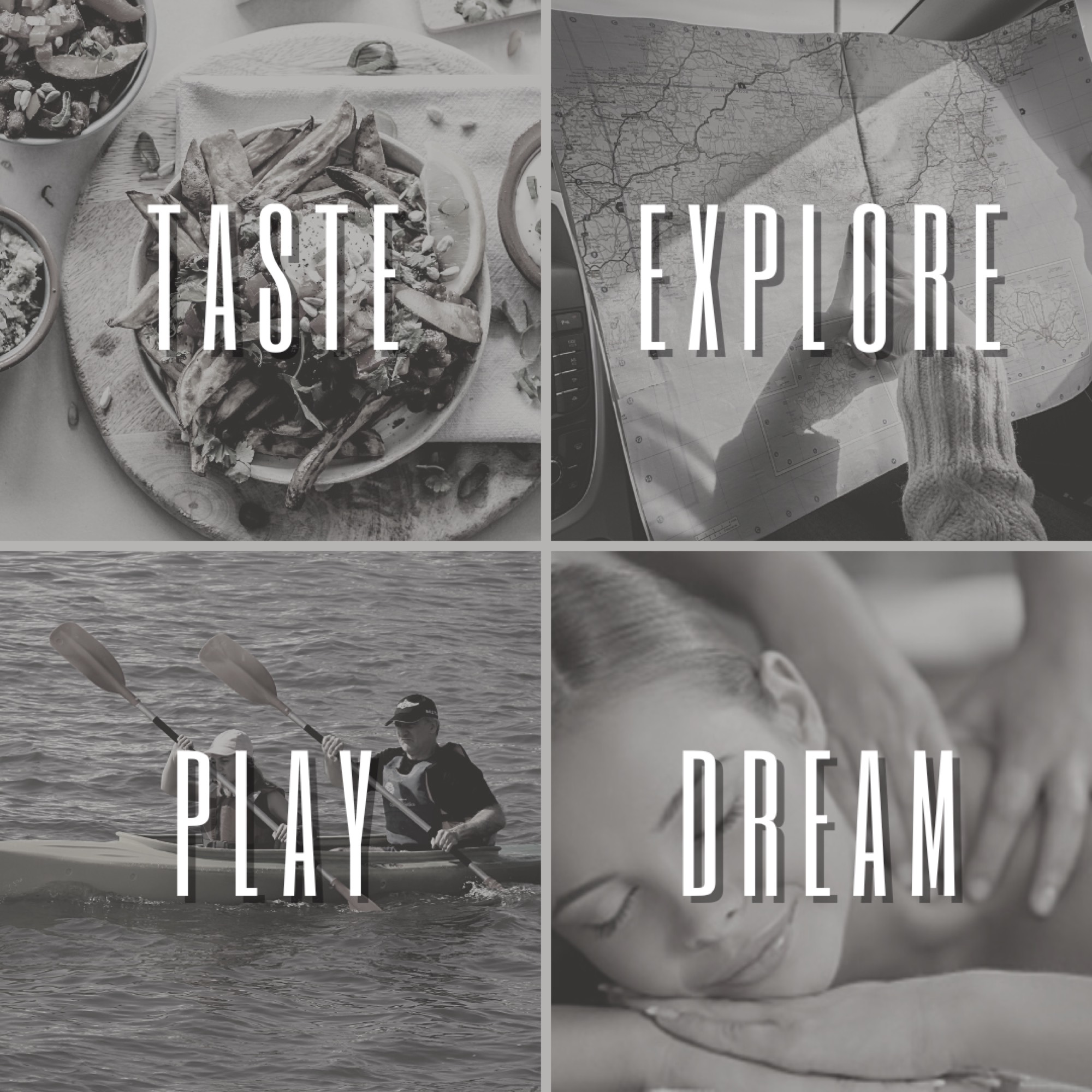 Taste, Explore, Play, Dream
